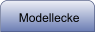 Modellecke